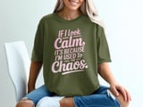 If I Look Calm, It's The Chaos Graphic Tee thumbnail 2