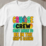Ship's Casino Cruise Crew T-Shirt thumbnail 6
