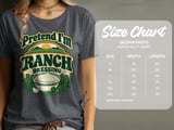 Pretend I'm Ranch Dressing Tee or Sweatshirt thumbnail 13