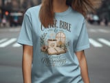 Coffee Bible Quiet Mornings T-Shirt, Christian Faith Tee, Devotional Gift for Her, Religious Woman Shirt, Cottagecore Cozy Top thumbnail 10
