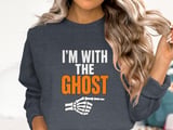 I'm With The Ghost Tee or Sweatshirt thumbnail 17