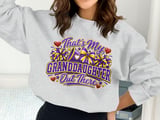 That's My Granddaughter Out There Sweatshirt thumbnail 1