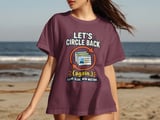 Let's Circle Back Tee thumbnail 3