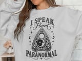 I Speak Fluent Paranormal Tee thumbnail 10