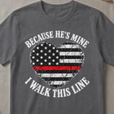 Because He's Mine Firefighter Tee thumbnail 2