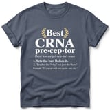 Best CRNA Preceptor Tee thumbnail 5