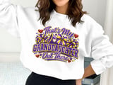 That's My Granddaughter Out There Sweatshirt thumbnail 3