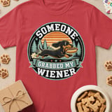 Someone Grabbed My Wiener Tee thumbnail 4