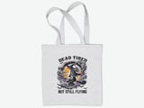 Dead Tired But Still Flying Tote Bag thumbnail 12