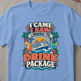 Ordered The Drink Package Cruise T-Shirt thumbnail 5