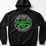 Pickleball Gildan Fleece Hoodie, That's What I Do I Play Pickleball And I Know Things, Court Pullover thumbnail 1