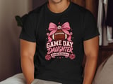 Game Day Daughter Tee or Sweatshirt thumbnail 11