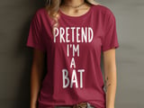 Pretend I'm A Bat Tee thumbnail 5