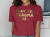 Thankful Trauma Crew Autumn Graphic T-Shirt thumbnail 12