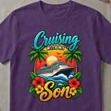 Cruising With My Son Vacation T-Shirt thumbnail 2
