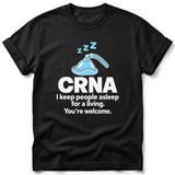 CRNA I Keep People Asleep Tee thumbnail 1