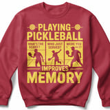 Pickleball Gildan Crewneck Sweatshirt, Playing Pickleball What's The Score Who Just Served Improves Memory, Court Warm Up thumbnail 5