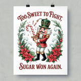 Nutcracker Poster: Christmas Decor, Candy Cane Sword, Holiday Saying, Framed thumbnail 5