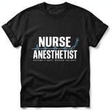 Nurse Anesthetist Tee thumbnail 1