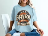Funny Mike Thing T-Shirt, Personalized Name Gift, Custom Mike Shirt, Retro Style Mike Tee, Humorous Mike Gift for Men thumbnail 4