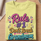 Rule 1 Don't Break Grandmom Tee thumbnail 10