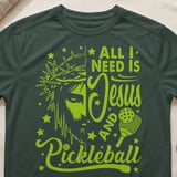 Pickleball Sport-Tek Performance Tee, All I Need Is Jesus and Pickleball, Moisture Wicking Court Apparel thumbnail 5