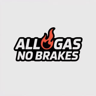 All Gas No Brakes Badge Design