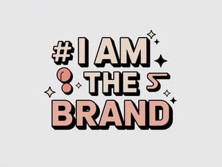 I Am the Brand Graphic Design