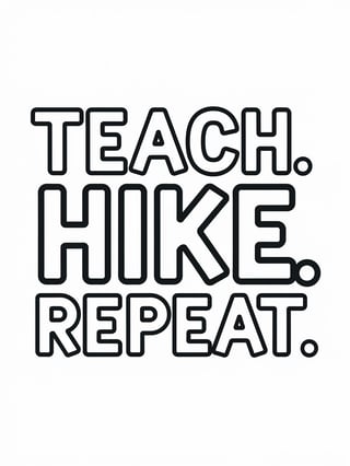 Teach Hike Repeat Vector Design