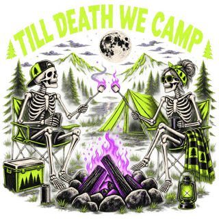 Till Death We Camp - Skeleton Camping Tee