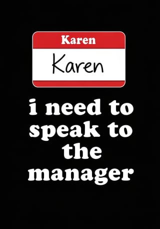 Humorous 'Speak to Manager' Name Tag