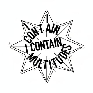 I Contain Multitudes Star Typography