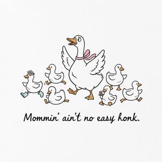 Funny Motherhood Goose Chaos
