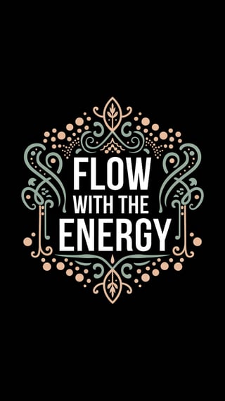 Flow with the Energy T-Shirt Design