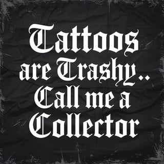 Gothic Tattoo Quote Design