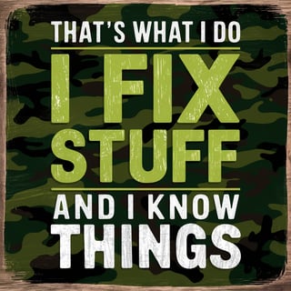 Rustic Masculine Fix Stuff Quote Design
