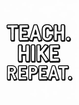 Teach Hike Repeat Vector Design