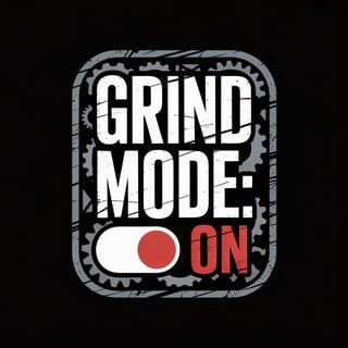 Grind Mode Badge Design