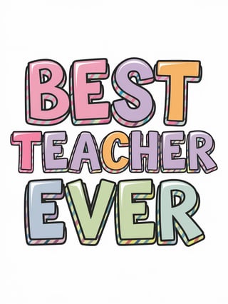 Best Teacher Ever Vector Design