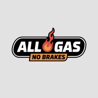 All Gas No Brakes Badge Design