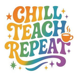 Groovy Chill Teach Repeat T-Shirt Design