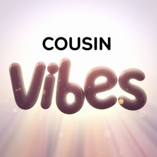 Cousin VIBES Minimalist Design