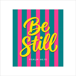 Be Still Christian Typography Design