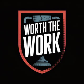 Worth The Work Vertical Badge