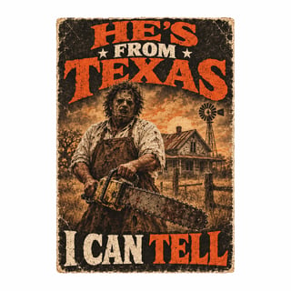 He's From Texas — Vintage Horror Poster