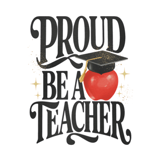 Proud To Be Teacher Typography