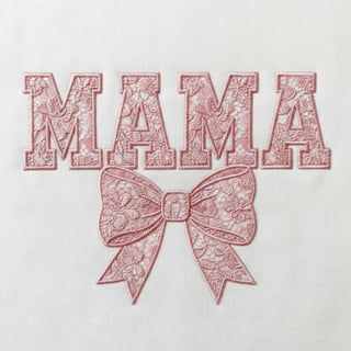 Embroidered MAMA Text with Lace Bow