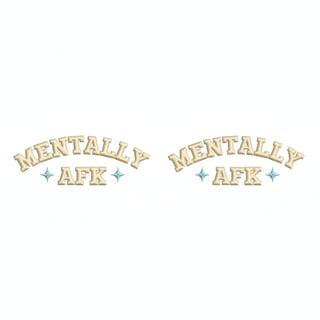 MENTALLY AFK Embroidery & Vector Design