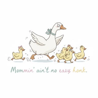 Funny Motherhood Goose Chaos