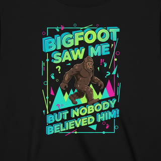 Colorful Bigfoot Quote T-Shirt Design